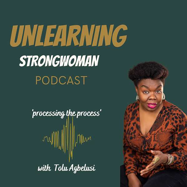 Unlearning Strongwoman Podcast Podcast Artwork Image