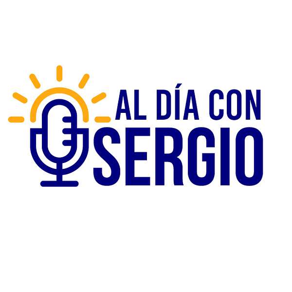 Al Día Con Sergio Novelli Podcast Artwork Image