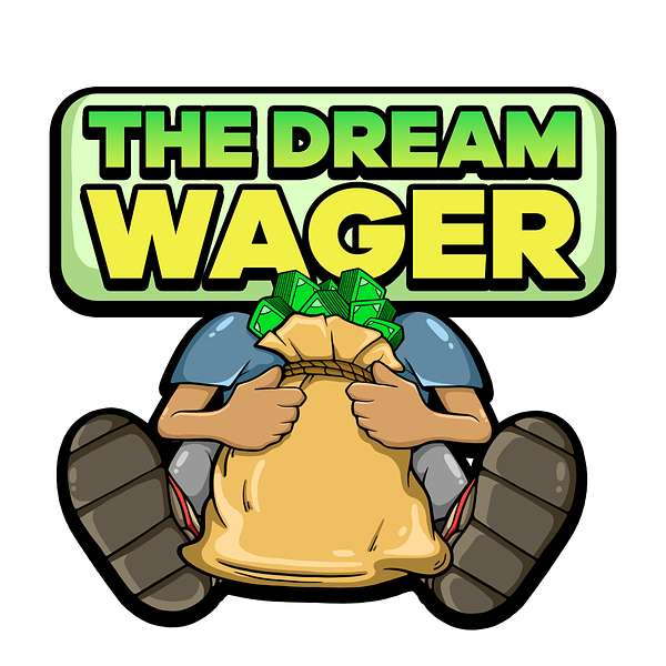 The Dream Wager  Podcast Artwork Image