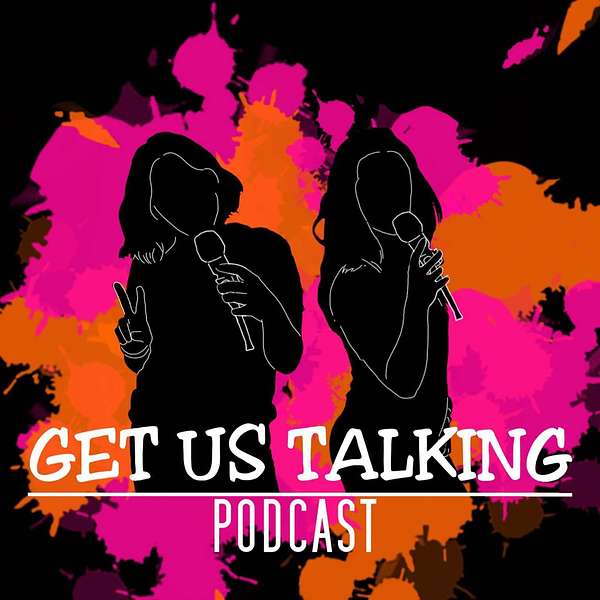 Get Us Talking Podcast Artwork Image