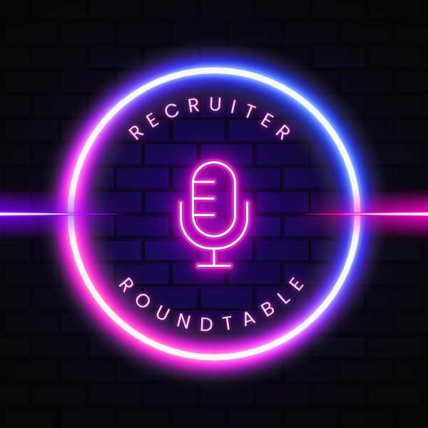 Recruiter Roundtable Podcast Artwork Image
