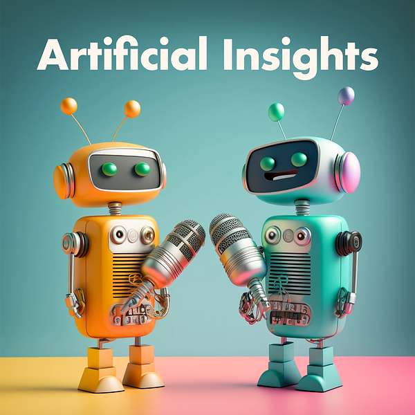Artificial Insights Podcast Artwork Image