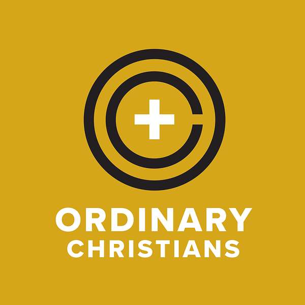 Ordinary Christians Podcast Artwork Image