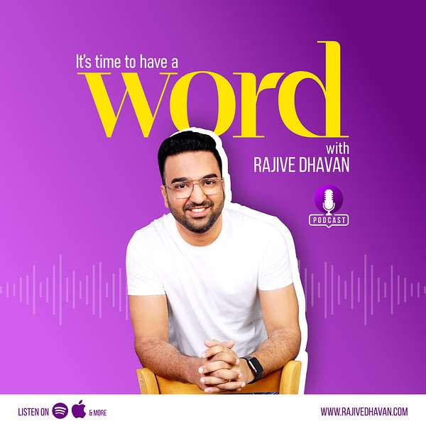 Word with Rajive Dhavn Podcast Artwork Image