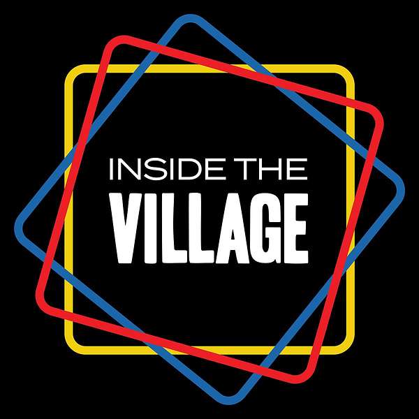 Inside the Village - A weekly podcast featuring newsmakers in Ontario Podcast Artwork Image