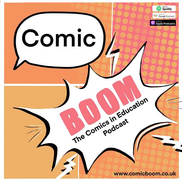 Comic Boom - Comics in Education Podcast Artwork Image