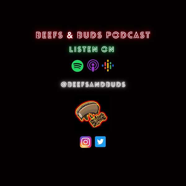 Beefs & Buds Podcast Podcast Artwork Image