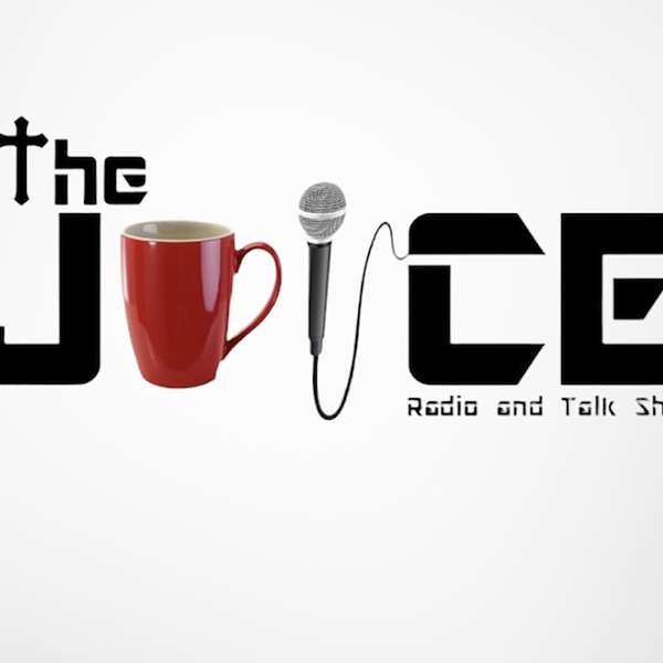 THE JUICE RADIO AND TALK SHOW  Podcast Artwork Image