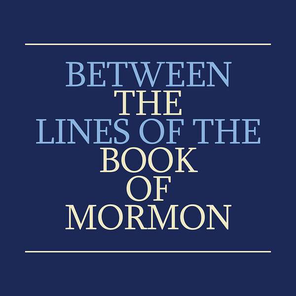 Between the Lines of the Book of Mormon Podcast Artwork Image