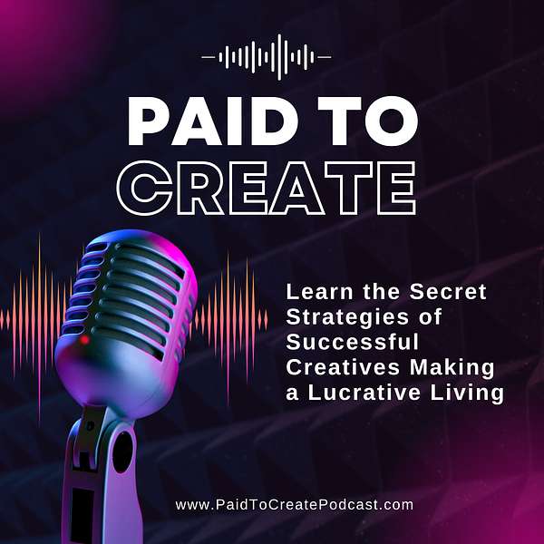Paid To Create Podcast Podcast Artwork Image