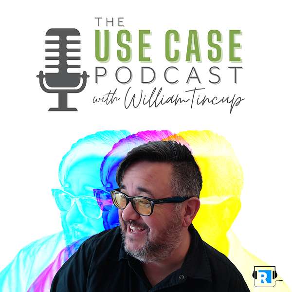 The Use Case with William Tincup by RecruitingDaily Podcast Artwork Image