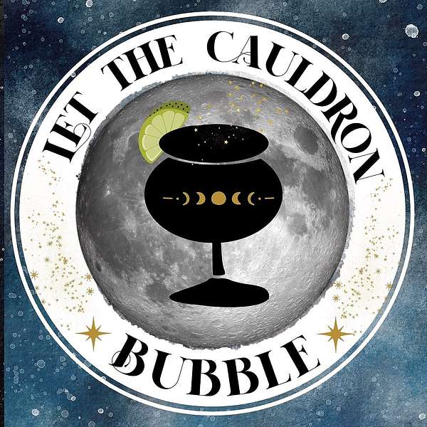 Let The Cauldron Bubble Podcast Artwork Image