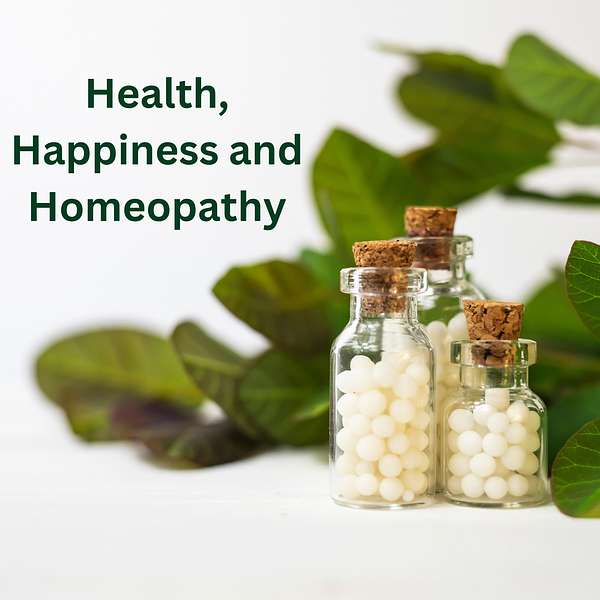 Health, Happiness and Homeopathy Podcast Artwork Image