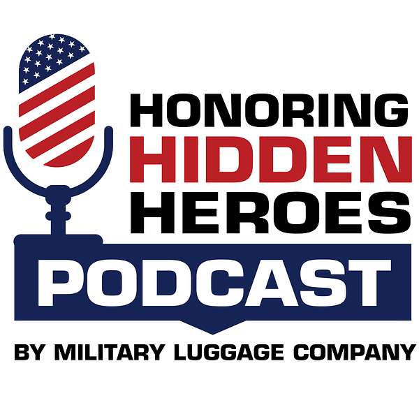 Honoring Hidden Heroes Podcast Artwork Image