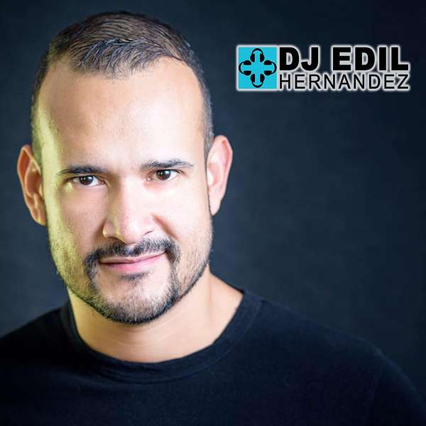 DJ Edil Hernandez's Podcast Podcast Artwork Image