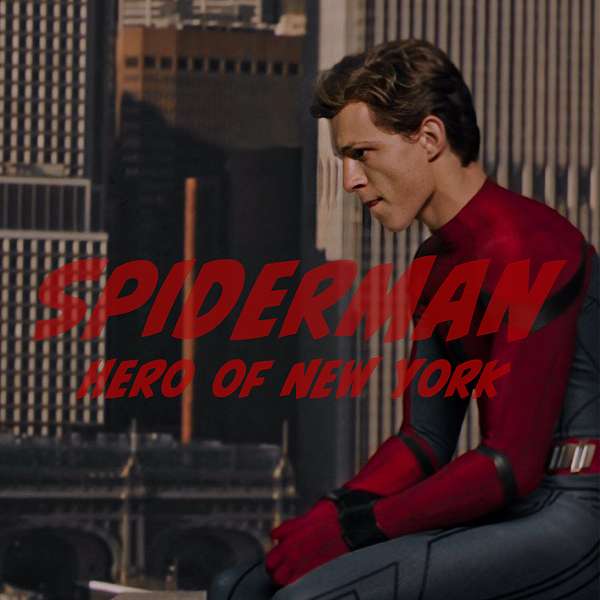 Spiderman: Hero of New York Podcast Artwork Image