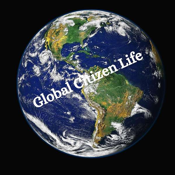 Global Citizen Life Podcast Podcast Artwork Image