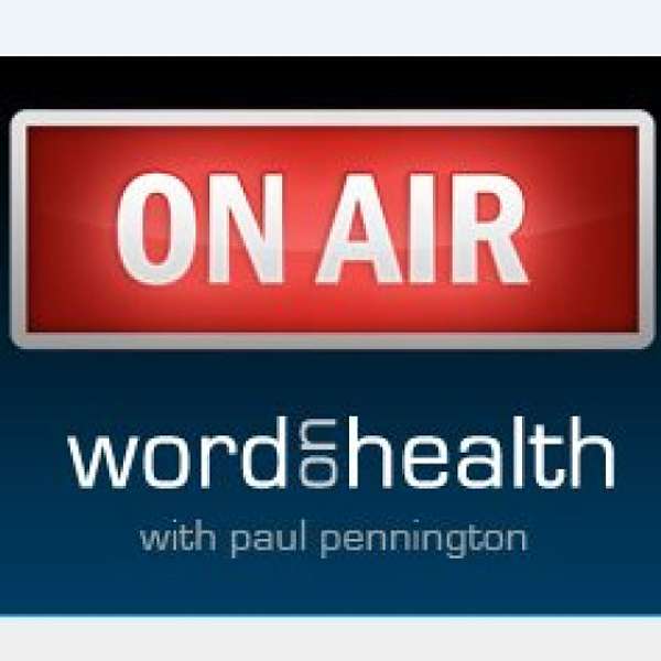 Word On Health (Podcast) Podcast Artwork Image