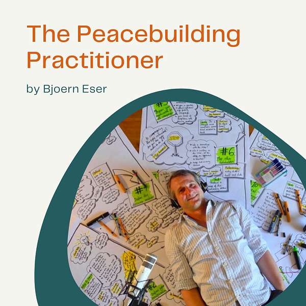 The Peacebuilding Practitioner Podcast Artwork Image