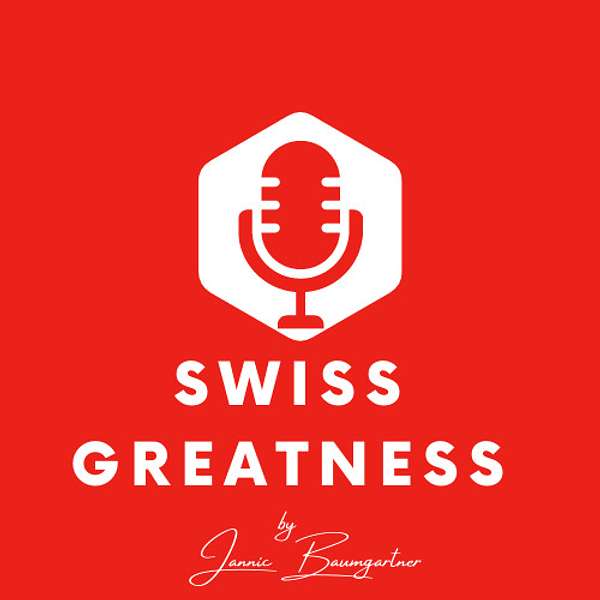 Swiss Greatness Podcast Artwork Image