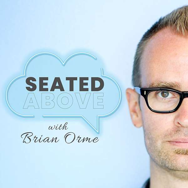Seated Above Podcast Artwork Image