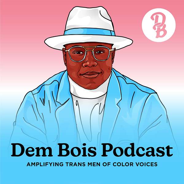 Dem Bois Podcast Podcast Artwork Image