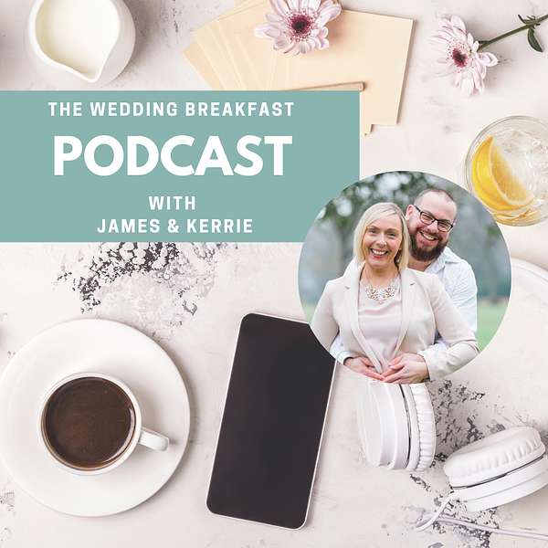 The wedding breakfast podcast Podcast Artwork Image