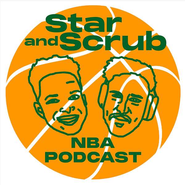 The Star & Scrub NBA Podcast Podcast Artwork Image