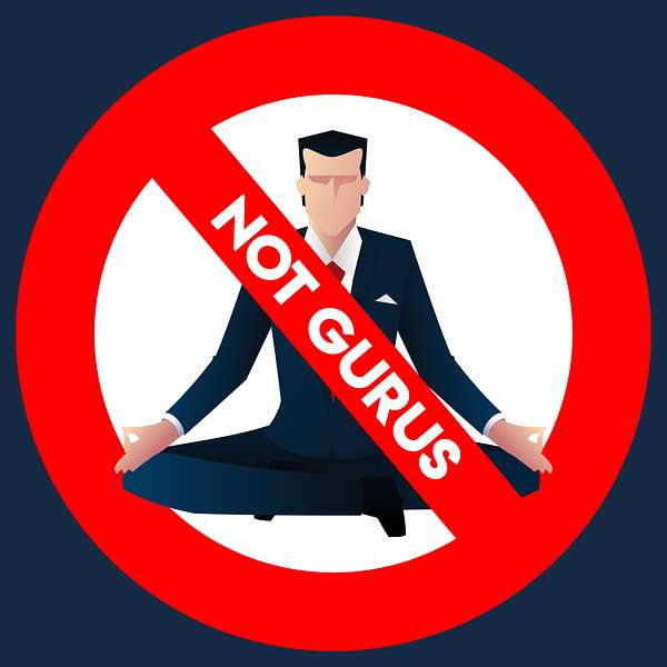 Not Gurus Podcast Artwork Image