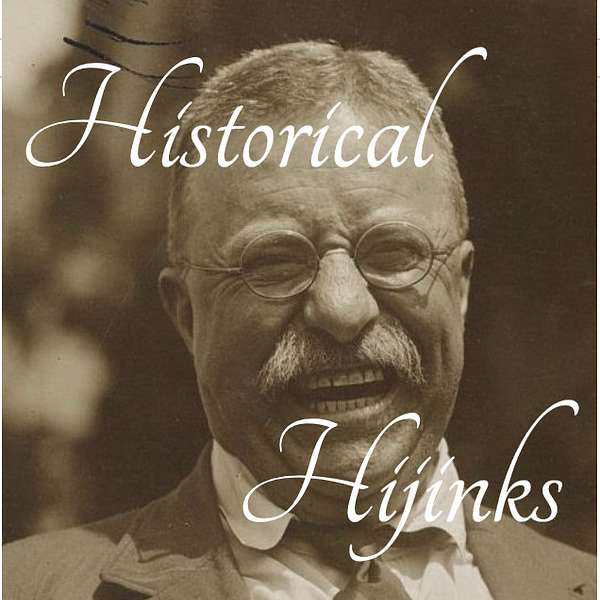 Historical Hijinks Podcast Artwork Image
