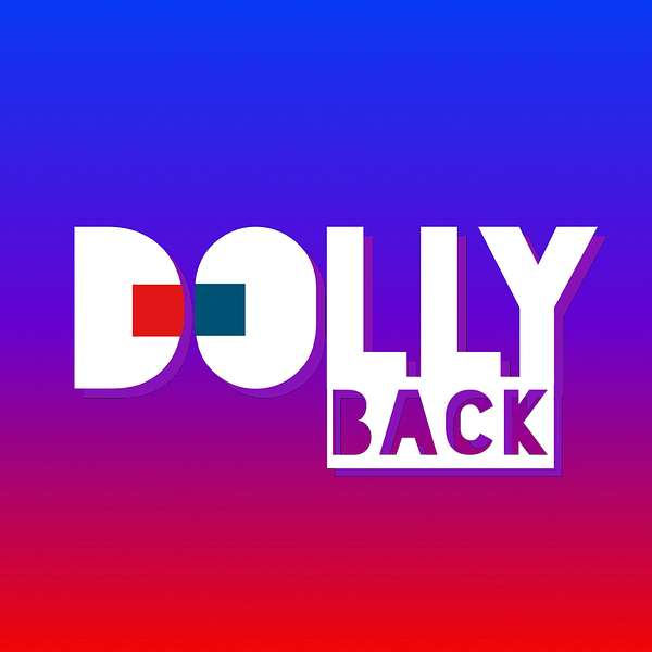 DOLLY BACK Podcast Artwork Image