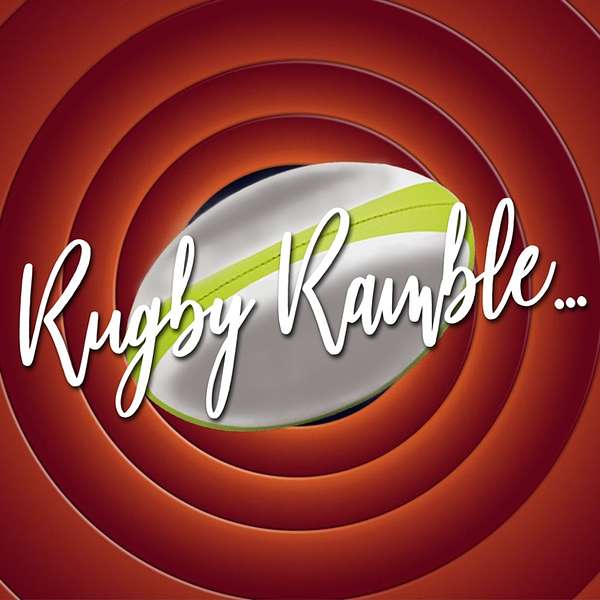 RUGBY RAMBLE Podcast Artwork Image