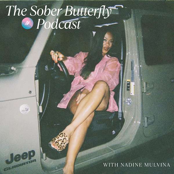 The Sober Butterfly Podcast Podcast Artwork Image