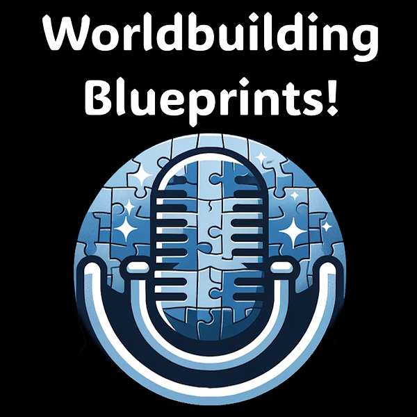 Worldbuilding Blueprints Podcast Artwork Image