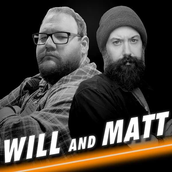 Will and Matt Podcast Artwork Image