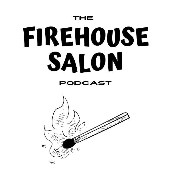 The Firehouse Salon Podcast Artwork Image