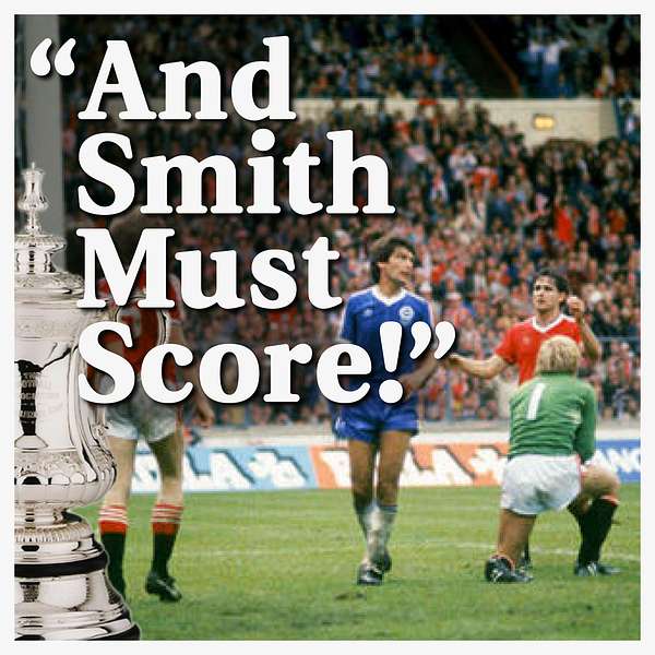 "And Smith Must Score!"  Podcast Artwork Image
