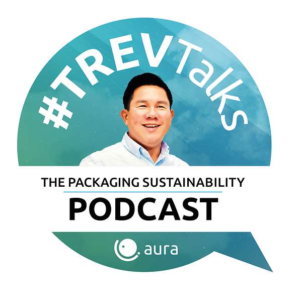 #TREVTalks - Packaging Sustainability Podcast Podcast Artwork Image
