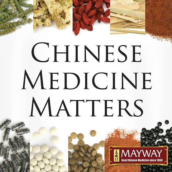 Chinese Medicine Matters Podcast Artwork Image