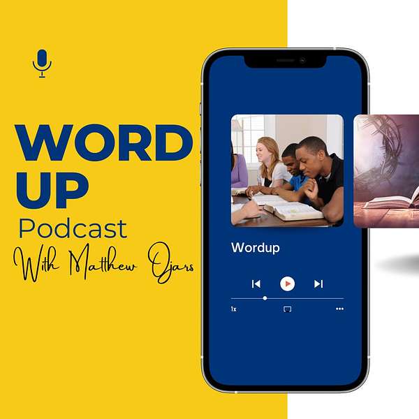 WORDup Podcast - Focused bible study Podcast Artwork Image