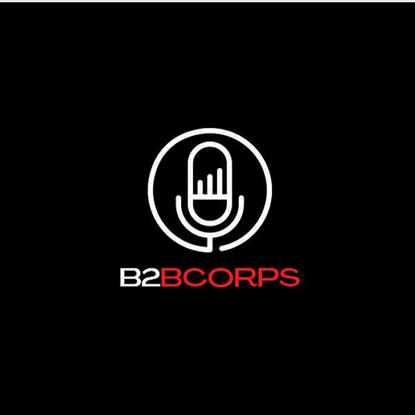 B2B Bcorps Podcast Artwork Image