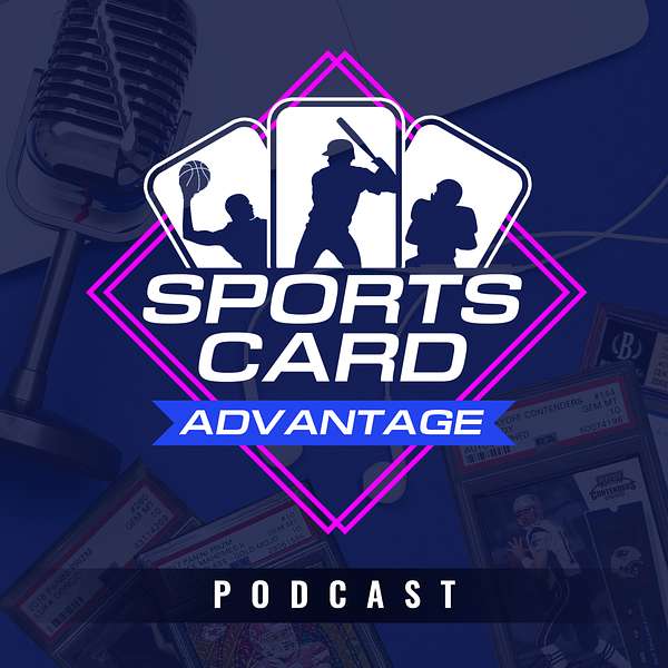 Sports Card Advantage Podcast Artwork Image