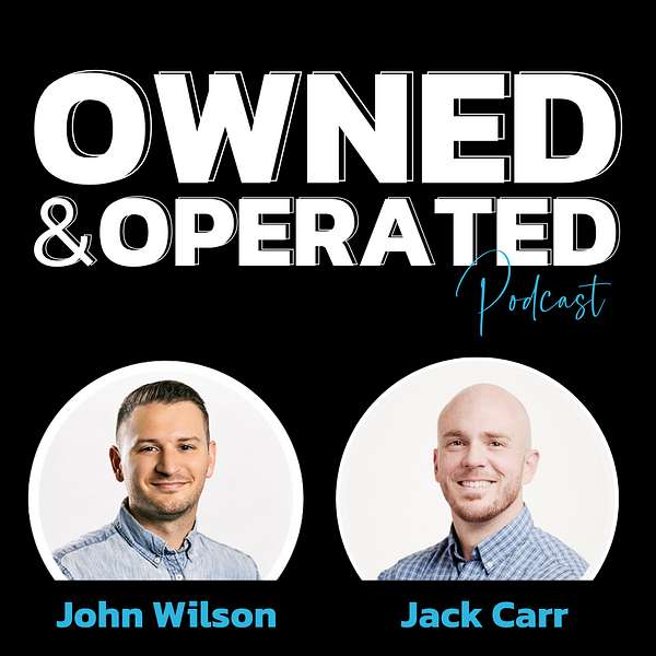 Owned and Operated - A Plumbing, Electrical, and HVAC Growth Podcast Podcast Artwork Image