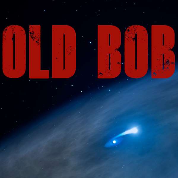 Old Bob Podcast Artwork Image