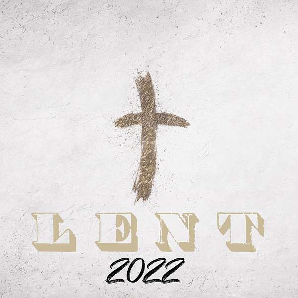 Lent 2022 Podcast Artwork Image
