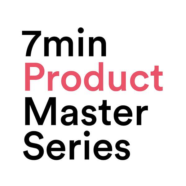 7min Product Master Series Podcast Artwork Image