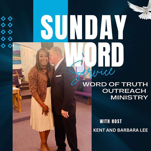 Word Of Truth /  Kingdom Outreach Podcast Podcast Artwork Image