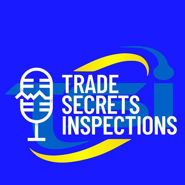 Trade Secrets Inspections Podcast Podcast Artwork Image