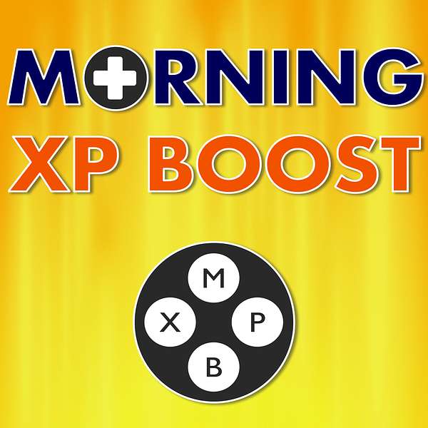 Morning XP Boost Podcast Artwork Image