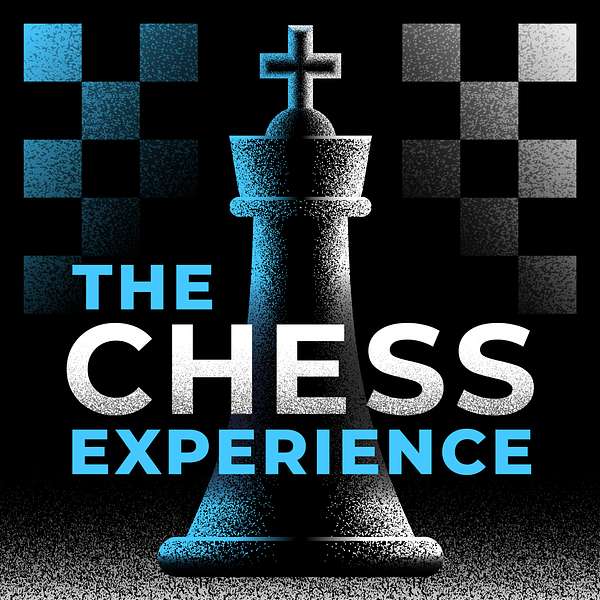 The Chess Experience Podcast Artwork Image